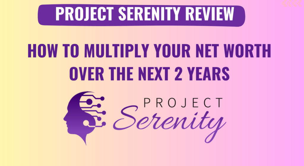 Embrace the Future with Project Serenity: Transforming Dreams into Reality