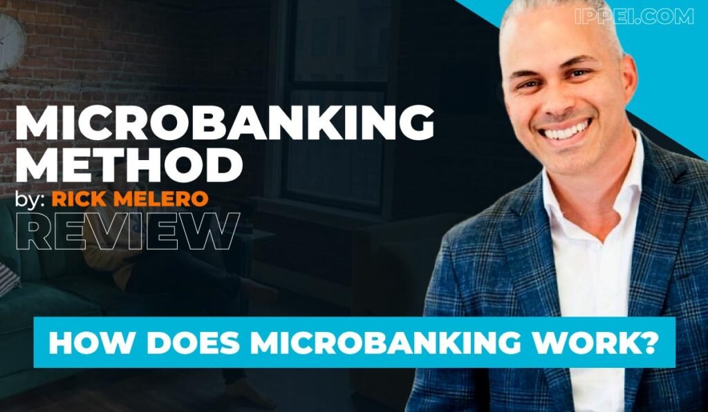 The MicroBanking Method: